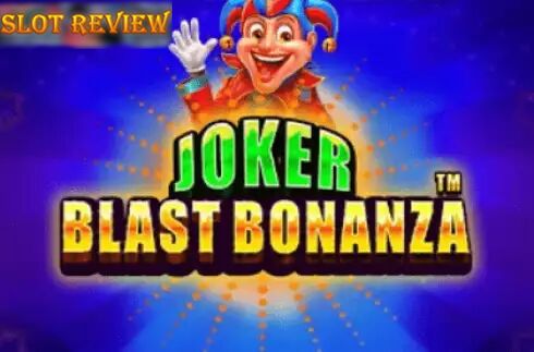 Joker Blast Bonanza Slot Review